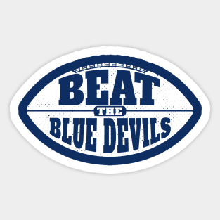 Beat the Blue Devils // Vintage Football Grunge Gameday Sticker